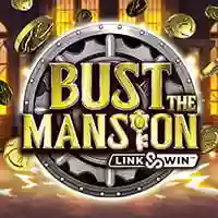 Bust the Mansion