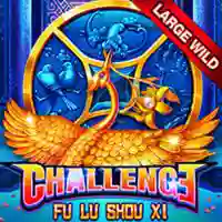 CHALLENGE・FU LU SHOU XI